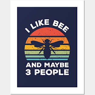 I Like Bee and Maybe 3 People, Retro Vintage Sunset with Style Old Grainy Grunge Texture Posters and Art